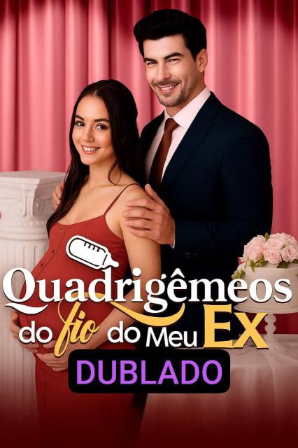 QUADRIGÊMEOS DO  TIO DO MEU EX  DUBLADA