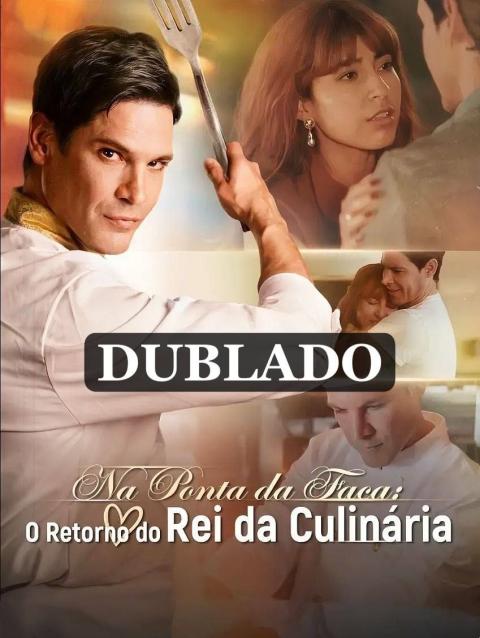 NA PONTA DA FACA: O RETORNO DO REI DA CULINÁRIA