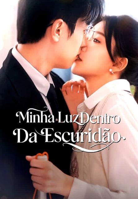 Minha luz dentro da Escuridão - Dublada