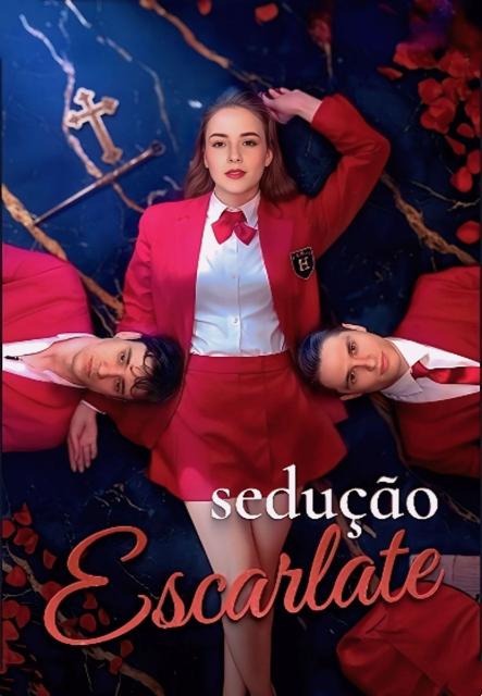 SEDUÇÃO ESCARLATE